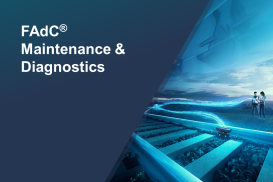 FAdC® Maintenance and Diagnostics